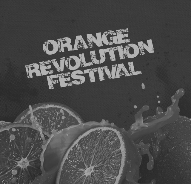ORANGE REVOLUTION FESTIVAL